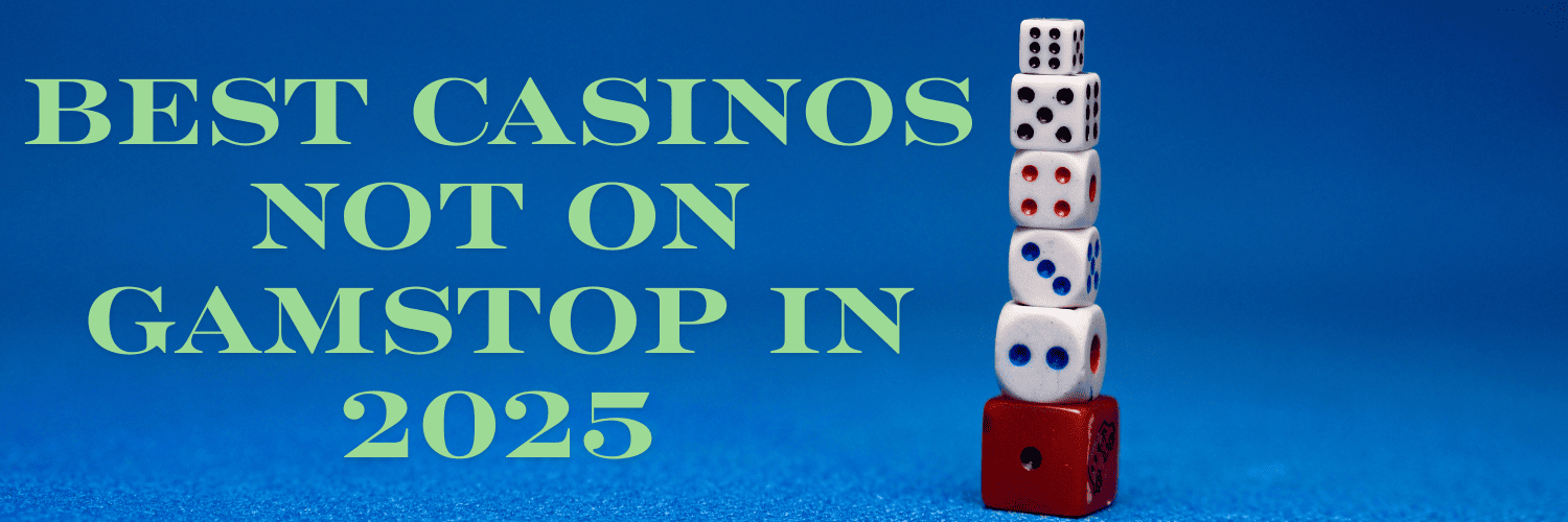 Best Casinos Not on GamStop Your Guide to Online Gambling Freedom